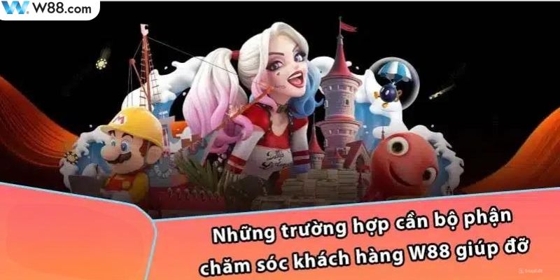 Một số vấn đề cần liên hệ với CSKH WW88